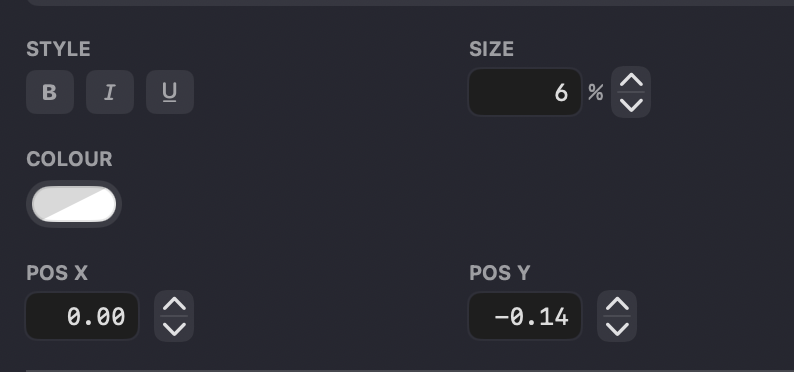 A text element's inspector controls — Style (bold, italic, underline), Size %, Colour, and Pos X / Pos Y