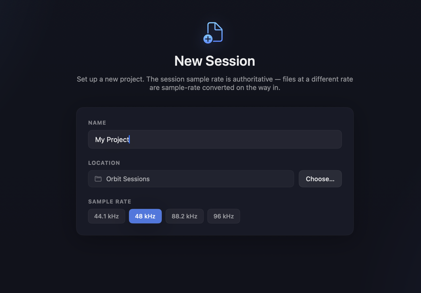 The New Session dialog — a project name, a location (default: Orbit Sessions), and a sample-rate picker with 48 kHz selected